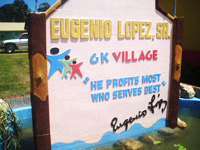 The Eugenio Lopez, Sr. GK Village Marker